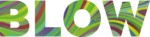 BLOW