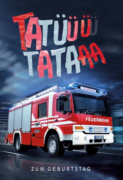 Bill. Geburtstag Feuerwehr