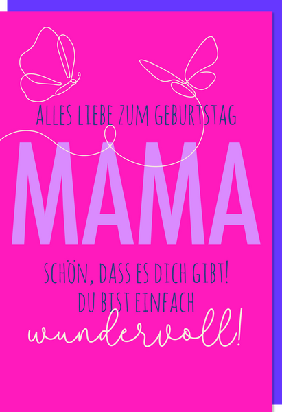 Bill. Geburtstag Mama Bill. Geburtstag Mama